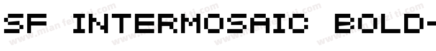 SF Intermosaic Bold字体转换